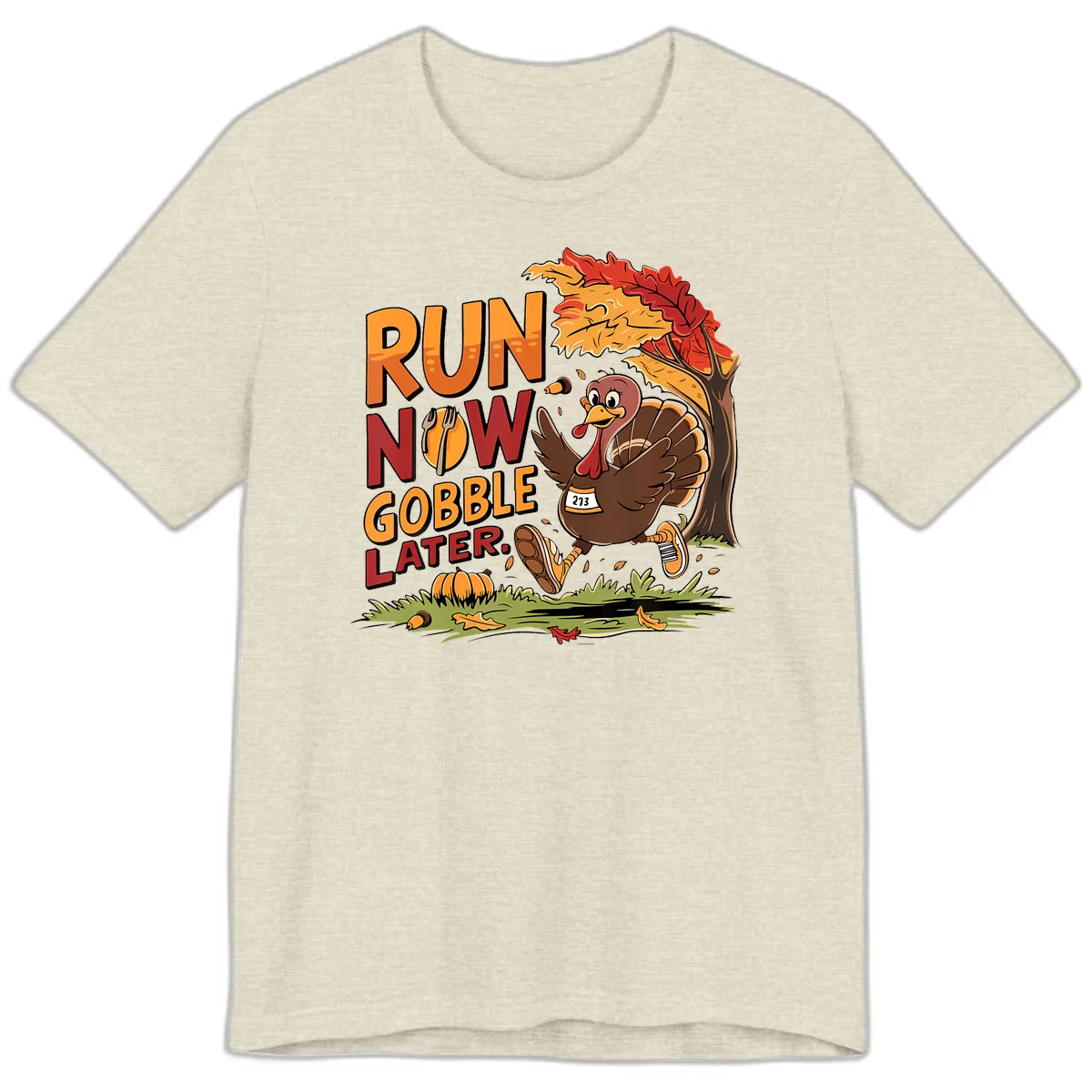 Run Now Gobble Later Turkey Trot Premium T-Shirt in Heather Prism Natural