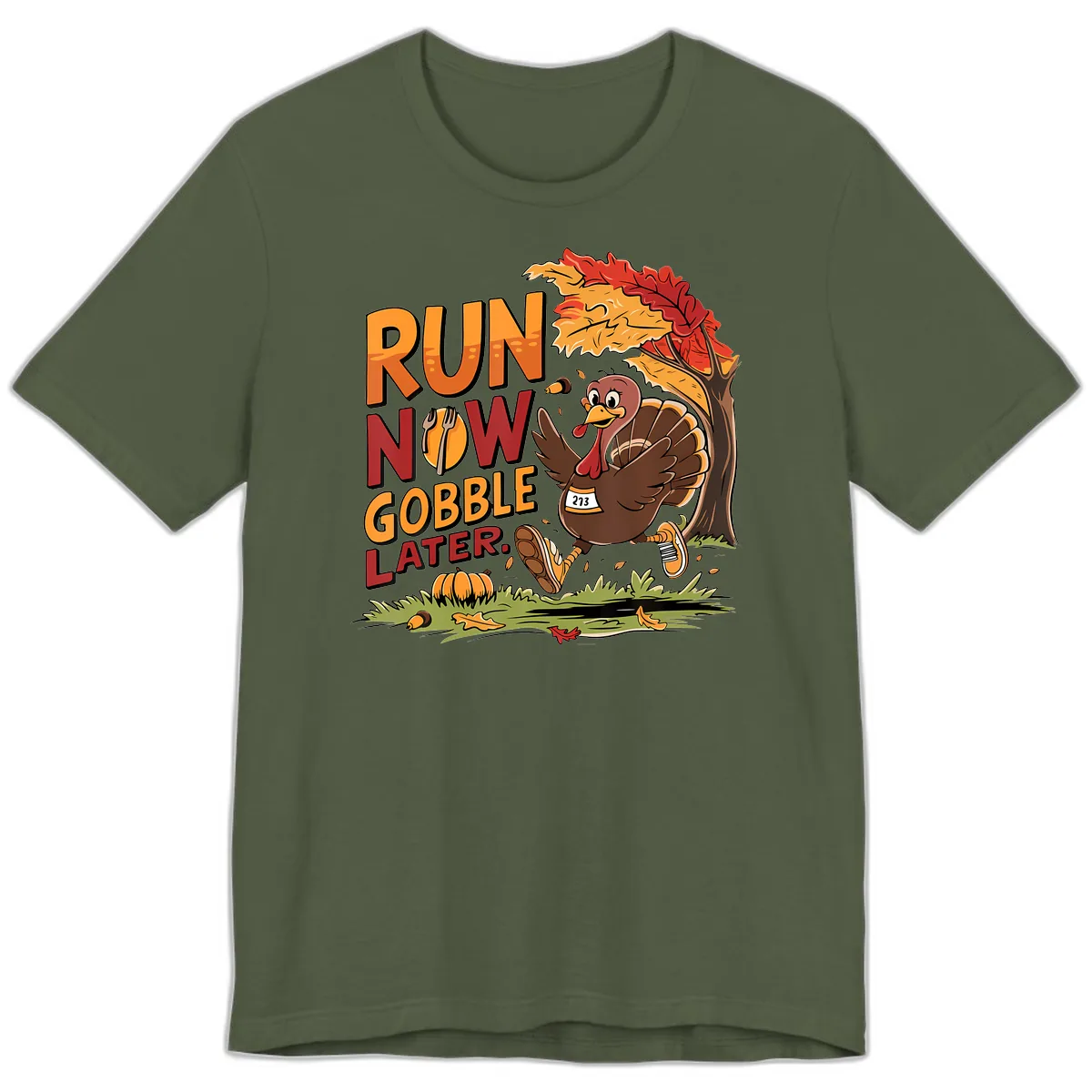 Run Now Gobble Later Turkey Trot Premium T-Shirt in Military Green