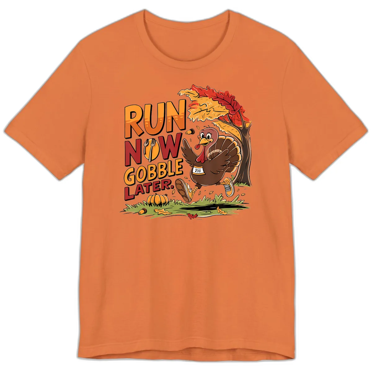 Run Now Gobble Later Turkey Trot Premium T-Shirt in Burnt Orange