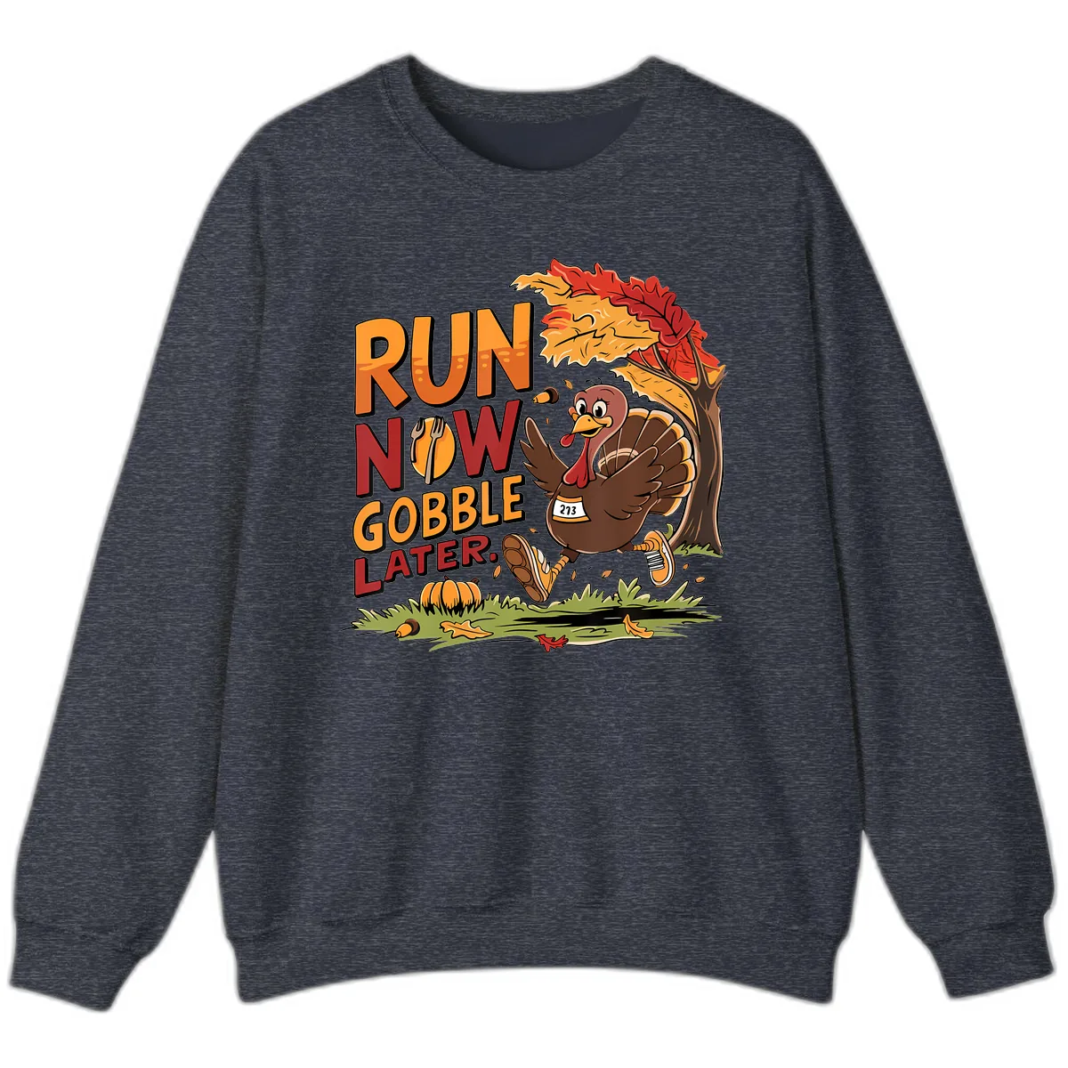 Run Now Gobble Later Turkey Trot Sweatshirt in Heather Sport Dark Navy