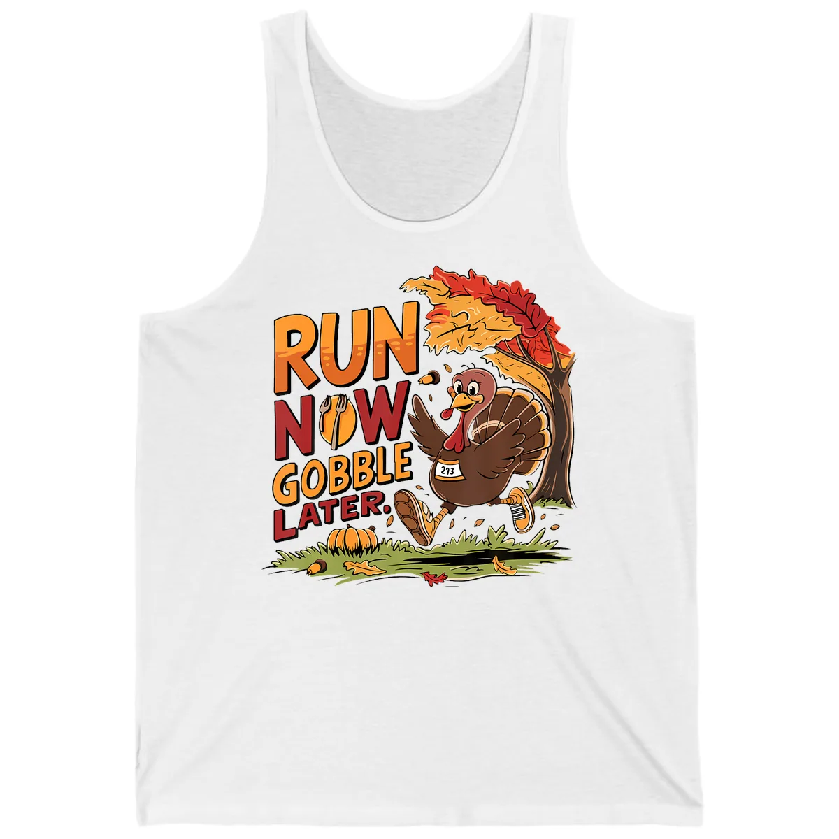 Run Now Gobble Later Turkey Trot Tank in White