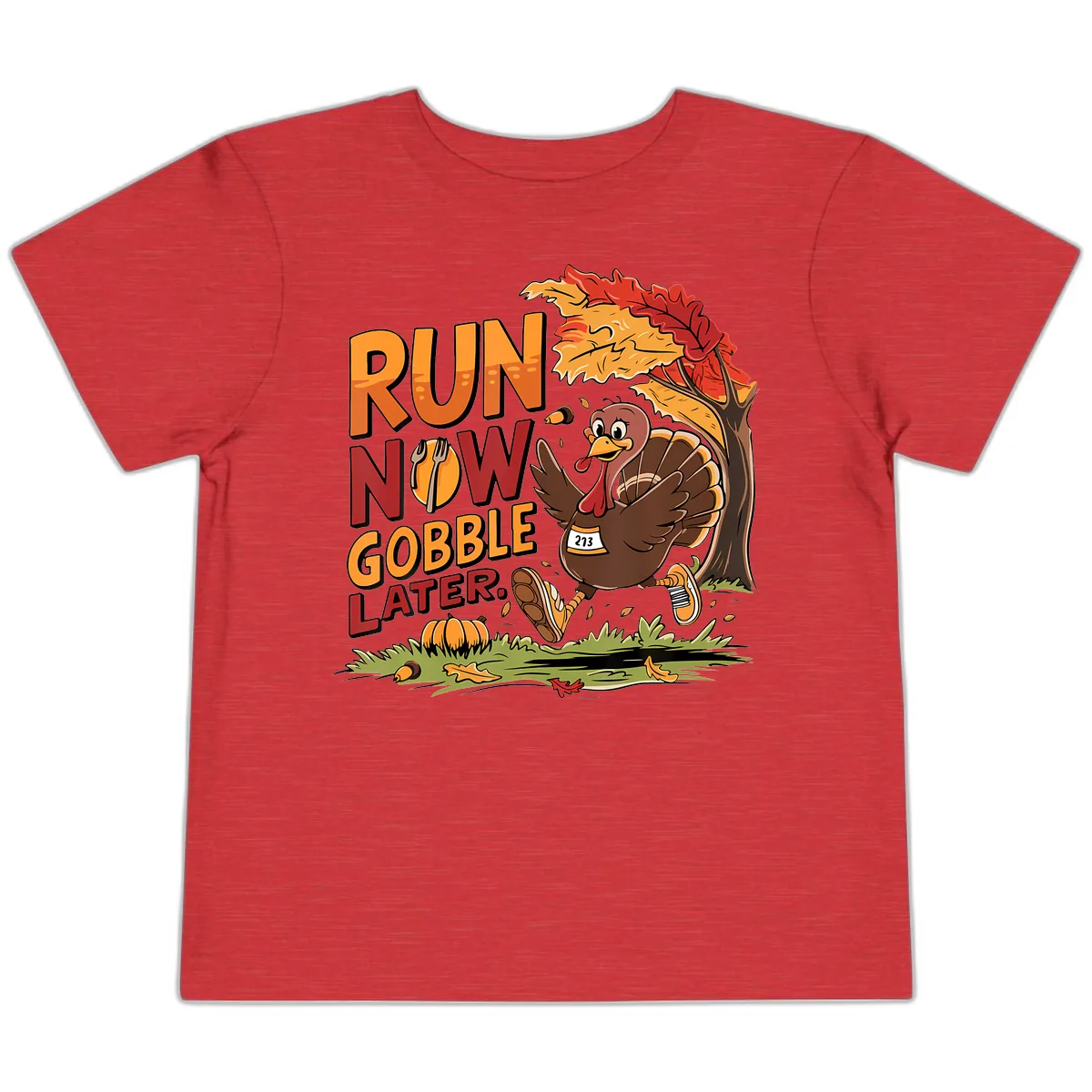Run Now Gobble Later Turkey Trot Toddler T-Shirt in Heather Red