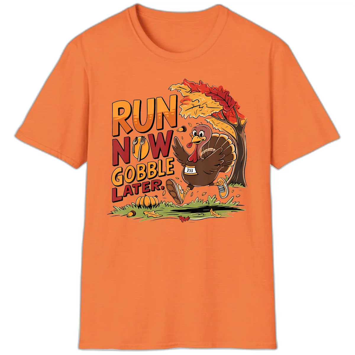 Run Now Gobble Later Turkey Trot T-Shirt in Heather Orange