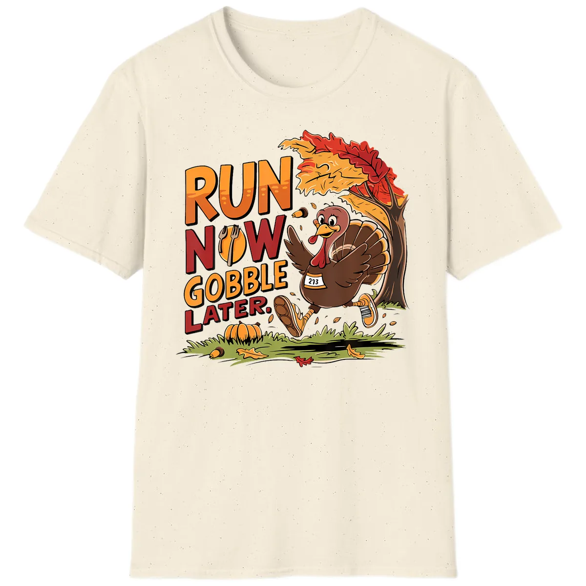 Run Now Gobble Later Turkey Trot T-Shirt in Natural