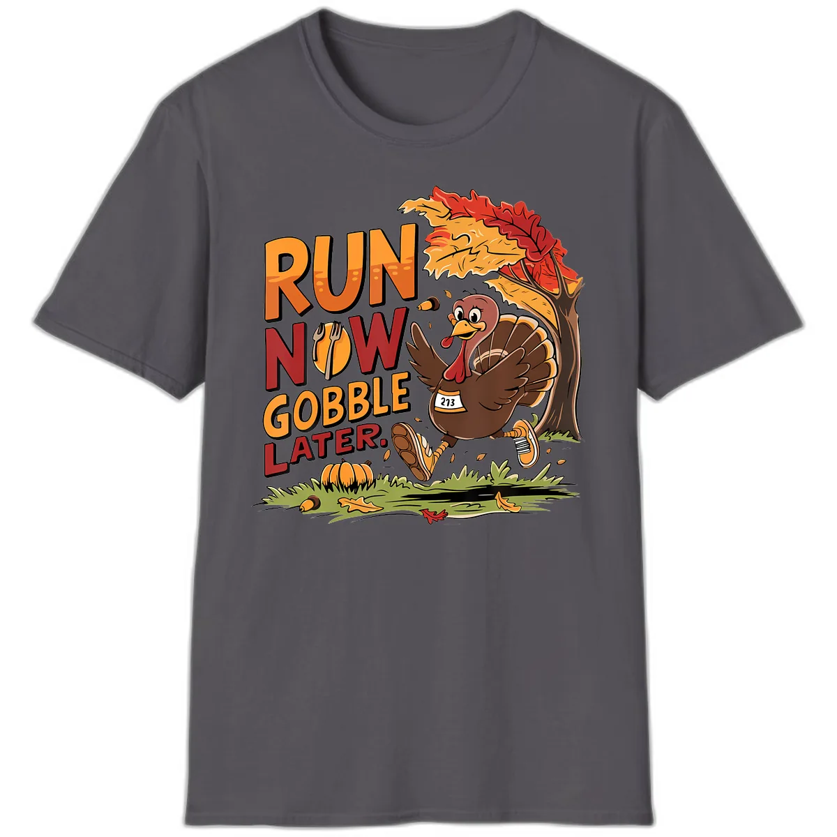 Run Now Gobble Later Turkey Trot T-Shirt in Charcoal