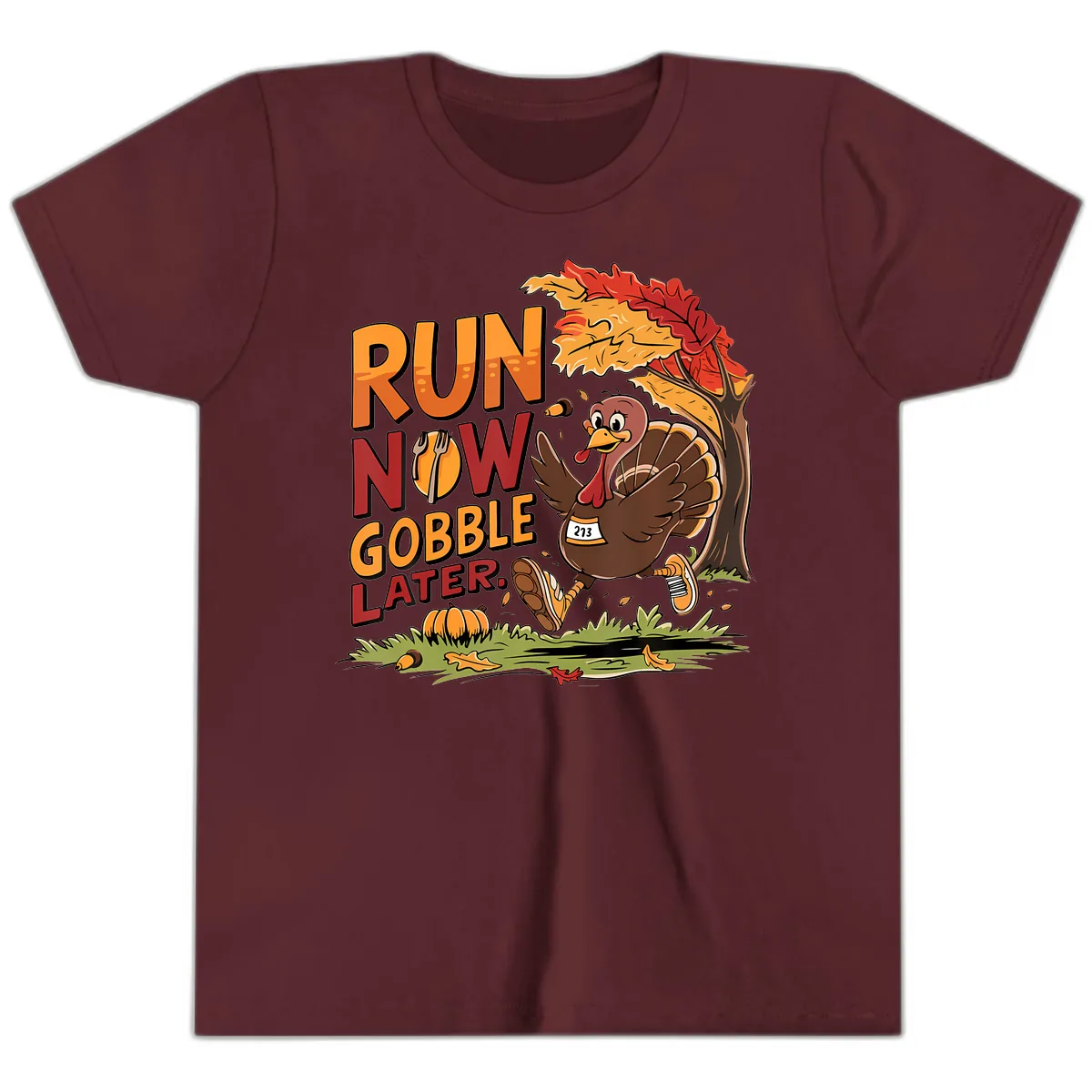 Run Now Gobble Later Turkey Trot Youth T-Shirt in Maroon