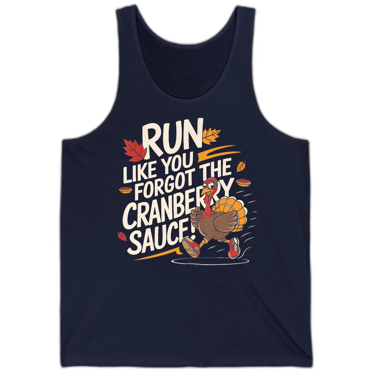 Run Like You Forgot The Cranberry Sauce Tank in Navy