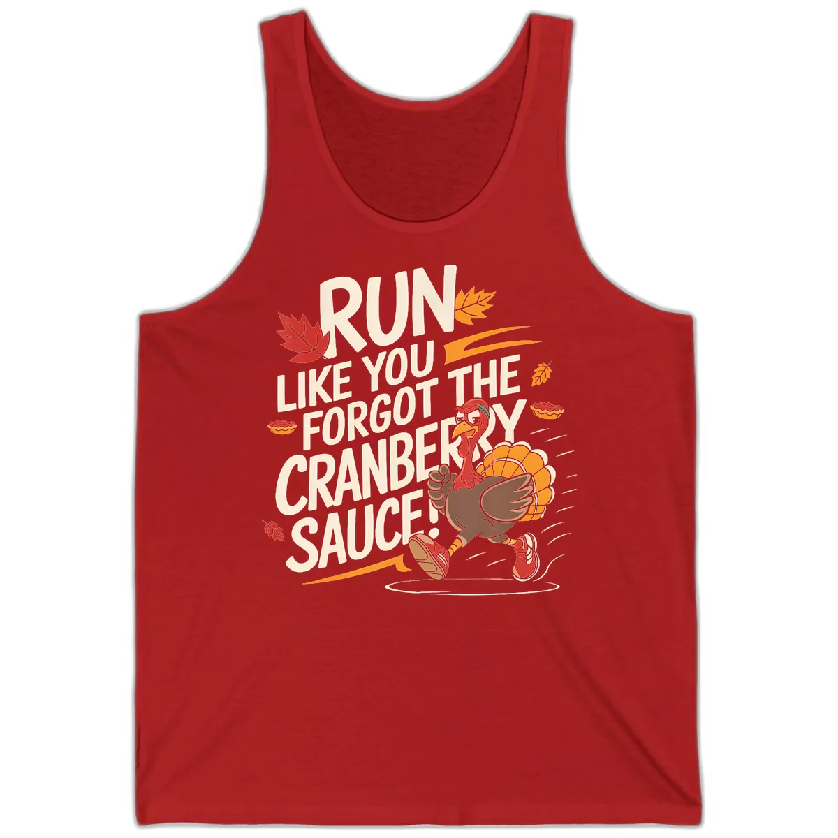 Run Like You Forgot The Cranberry Sauce Tank in Red