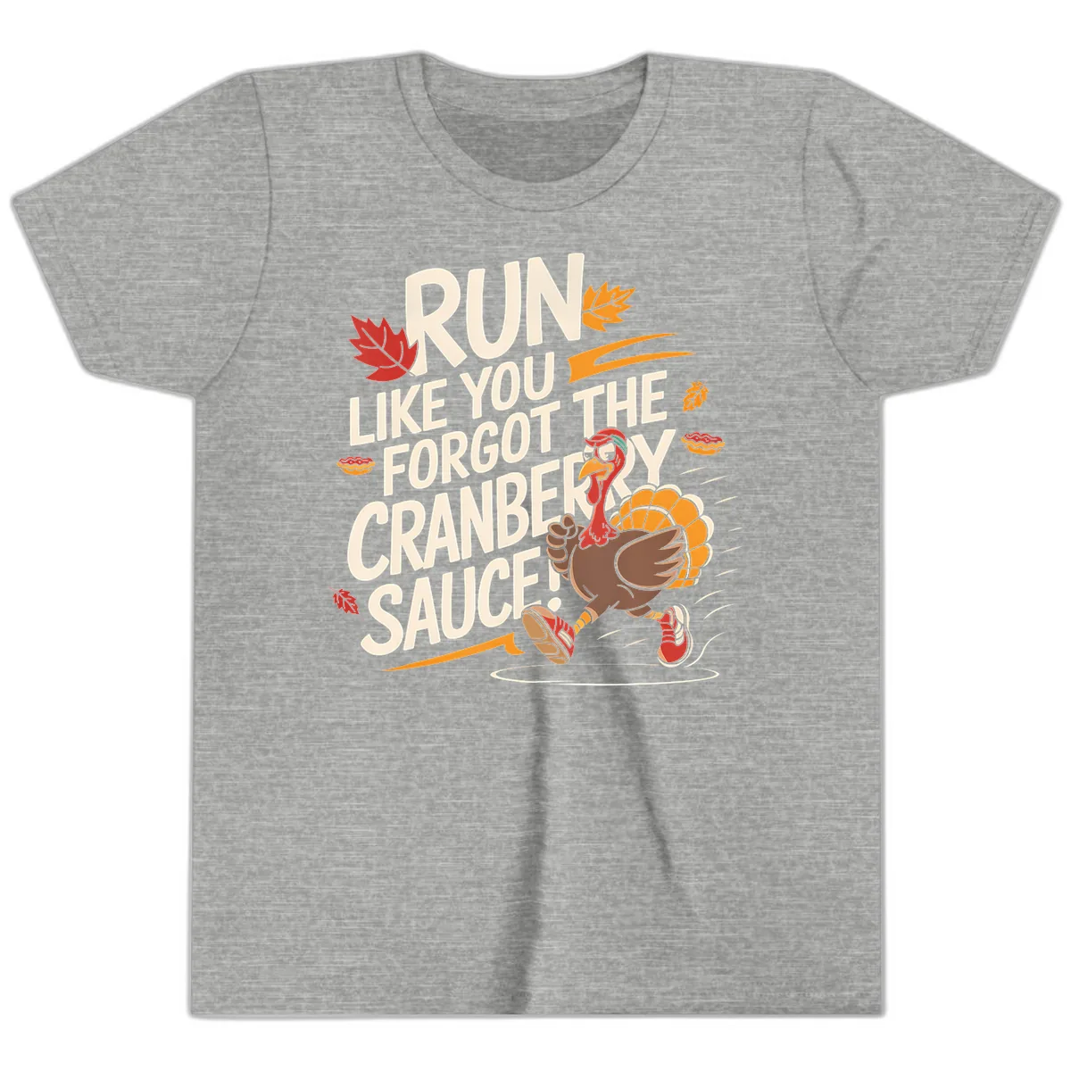 Run Like You Forgot The Cranberry Sauce Youth T-Shirt in Athletic Heather