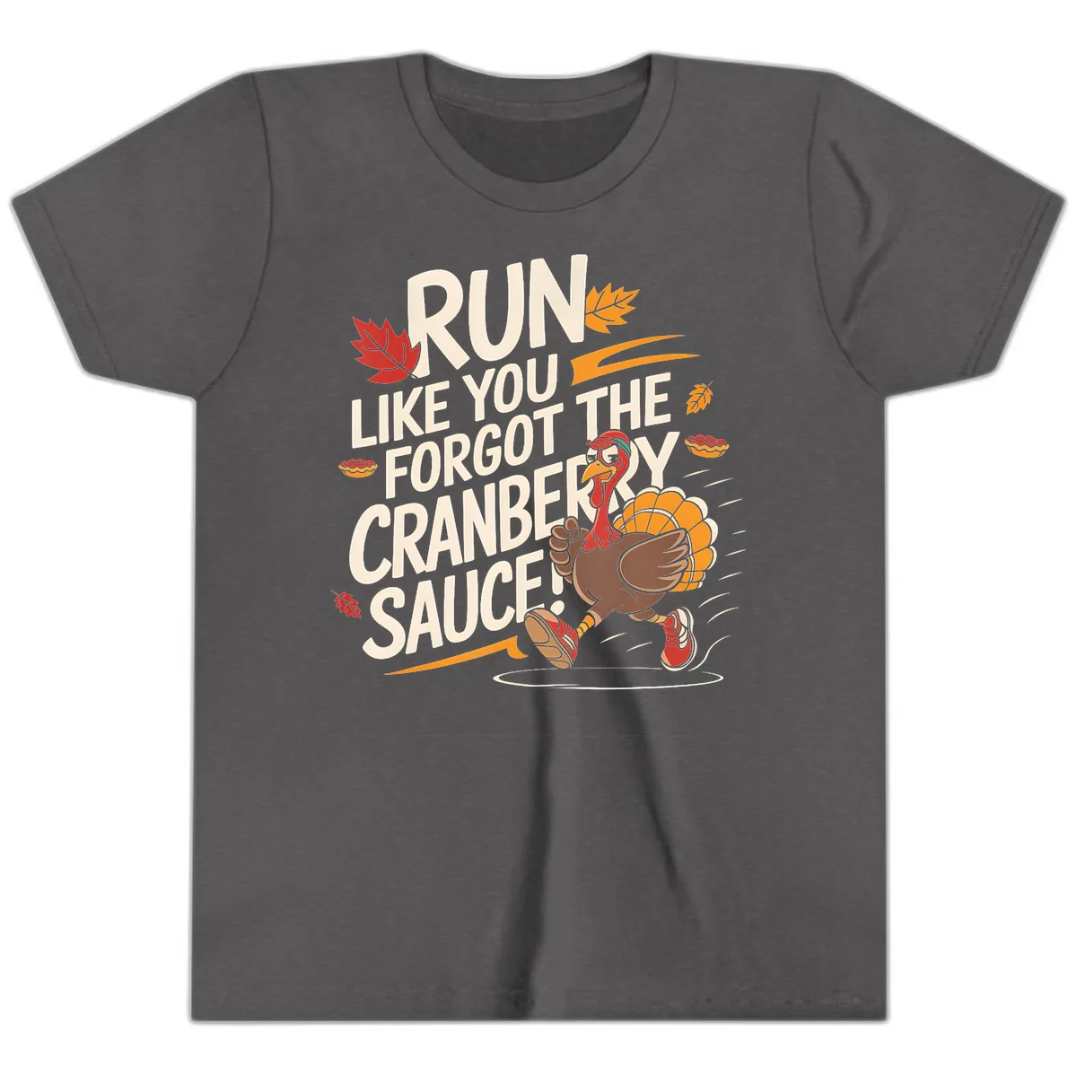 Run Like You Forgot The Cranberry Sauce Youth T-Shirt in Dark Heather Grey