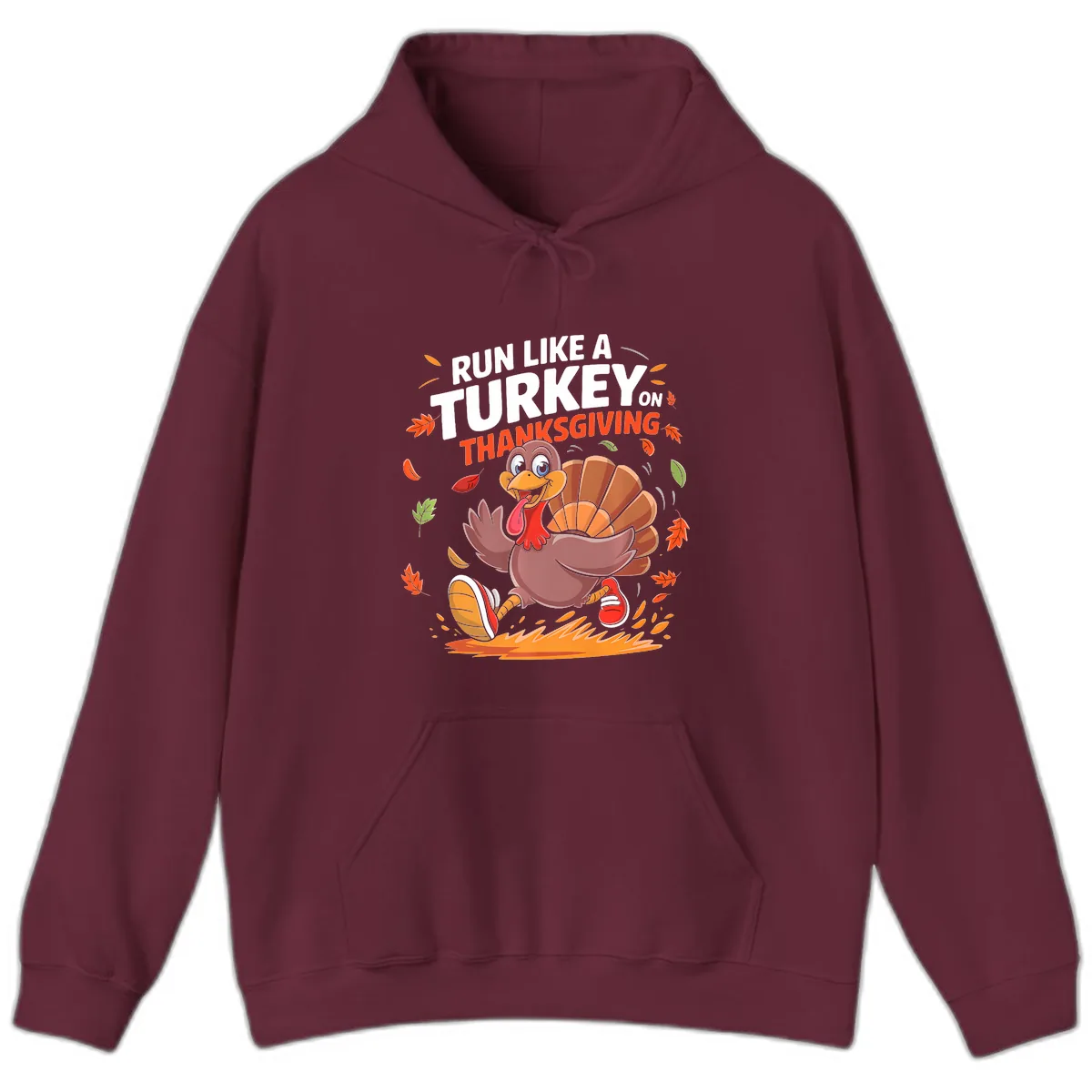 Run Like A Turkey On Thanksgiving Hoodie in Maroon