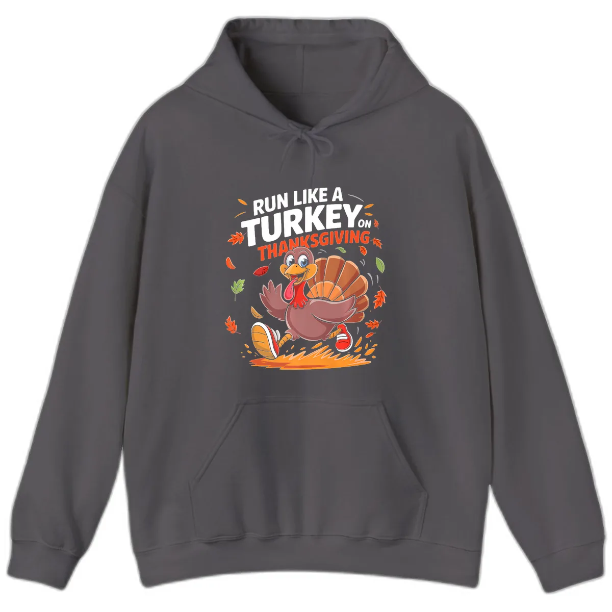 Run Like A Turkey On Thanksgiving Hoodie in Charcoal