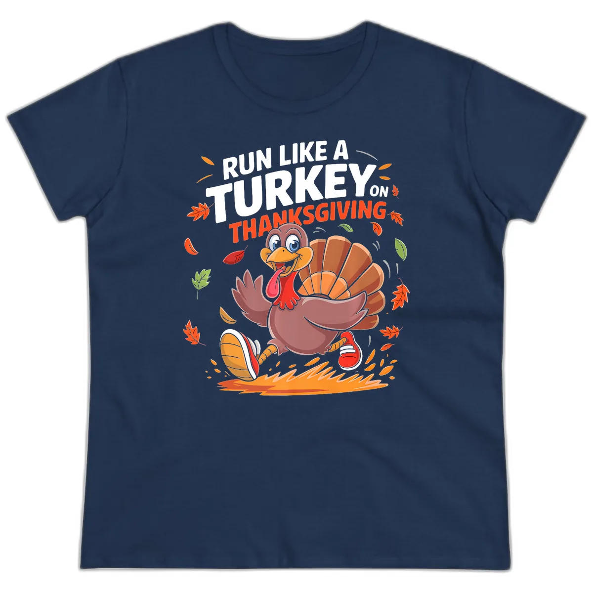 Run Like A Turkey On Thanksgiving Ladies Tee in Navy
