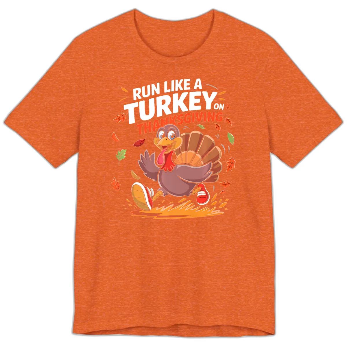 Run Like A Turkey On Thanksgiving Premium T-Shirt in Heather Orange