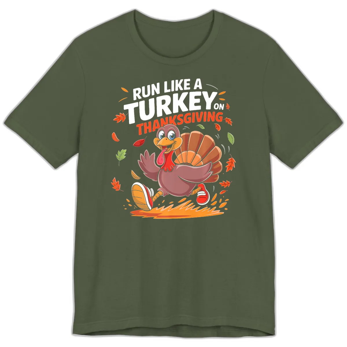 Run Like A Turkey On Thanksgiving Premium T-Shirt in Military Green