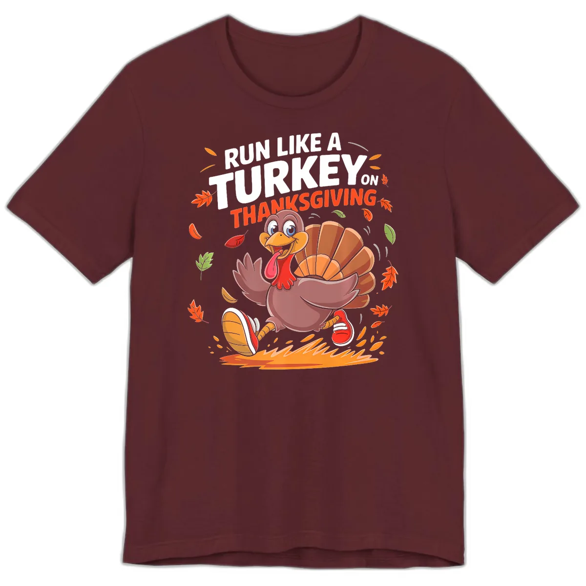 Run Like A Turkey On Thanksgiving Premium T-Shirt in Maroon
