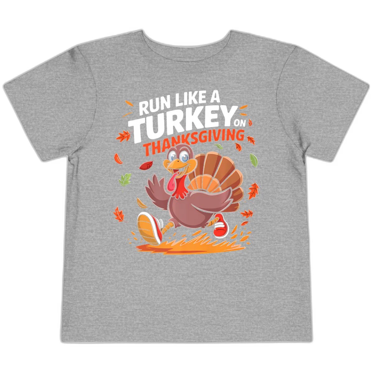 Run Like A Turkey On Thanksgiving Toddler T-Shirt in Athletic Heather