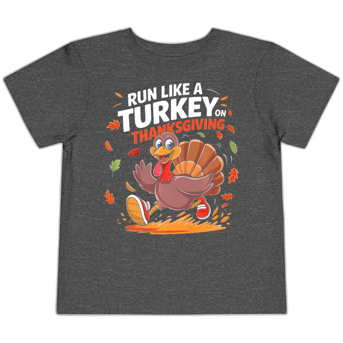 Run Like A Turkey On Thanksgiving Toddler T-Shirt in Dark Heather Grey
