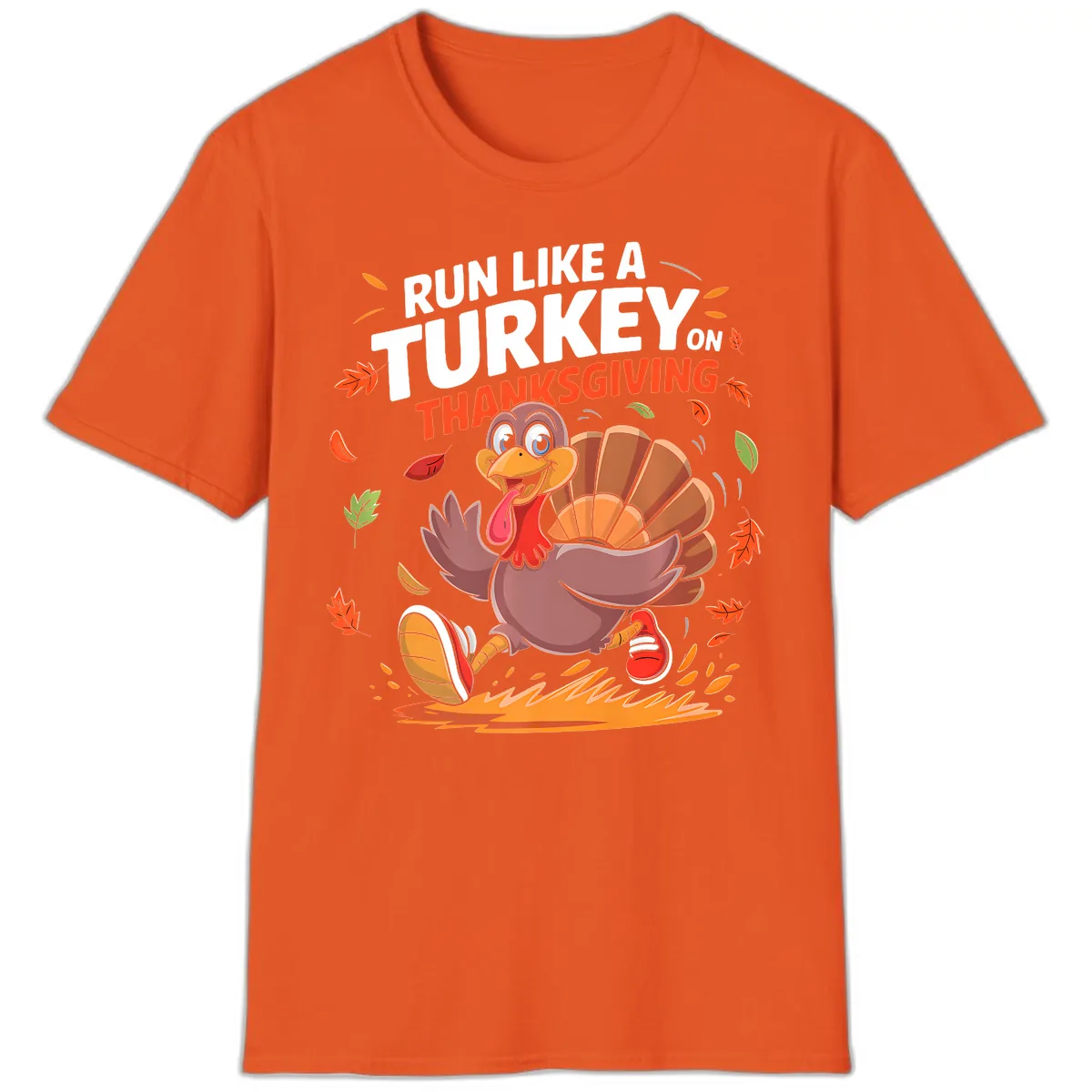Run Like A Turkey On Thanksgiving T-Shirt in Orange