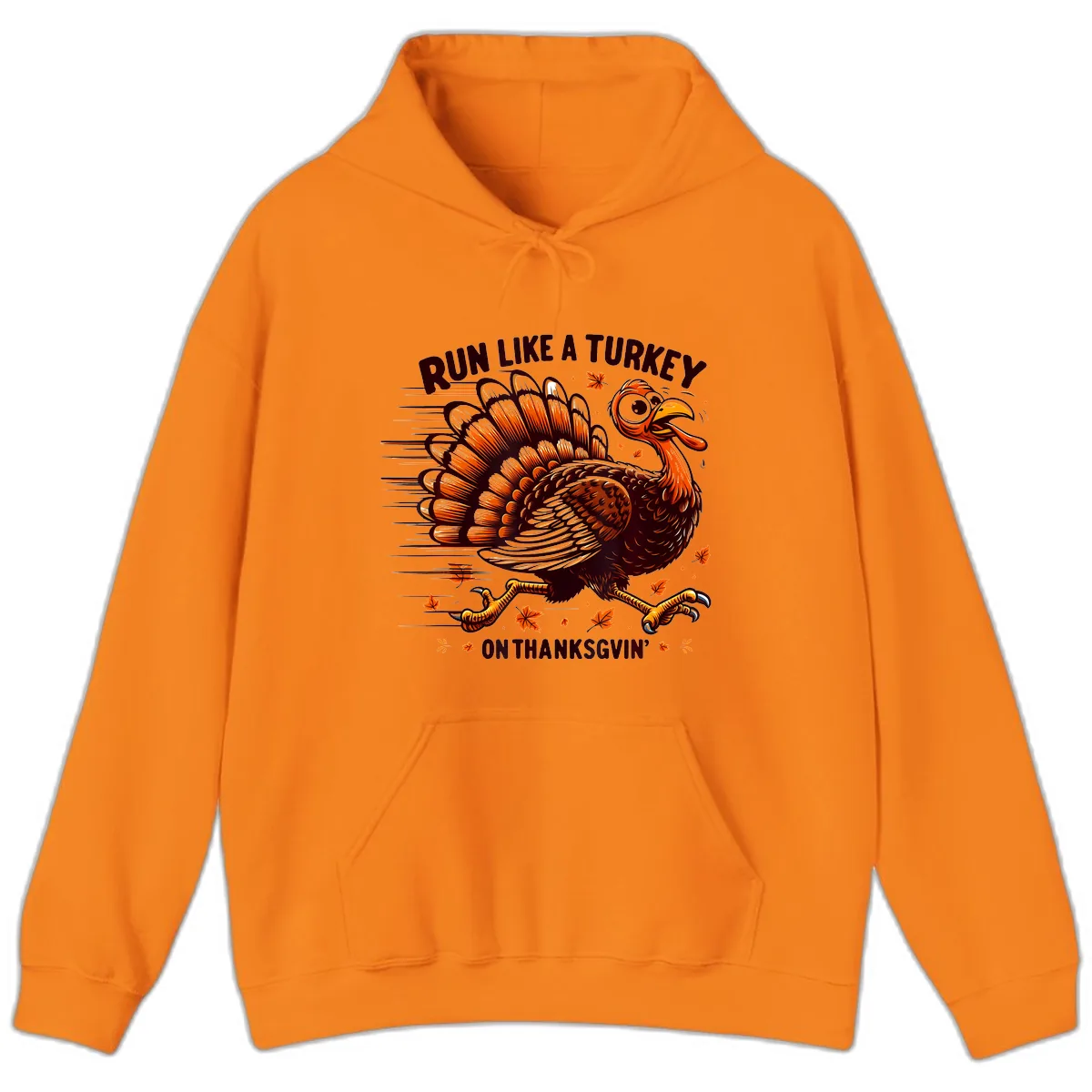 Run Like A Turkey On Thanksgiving Hoodie in Safety Orange
