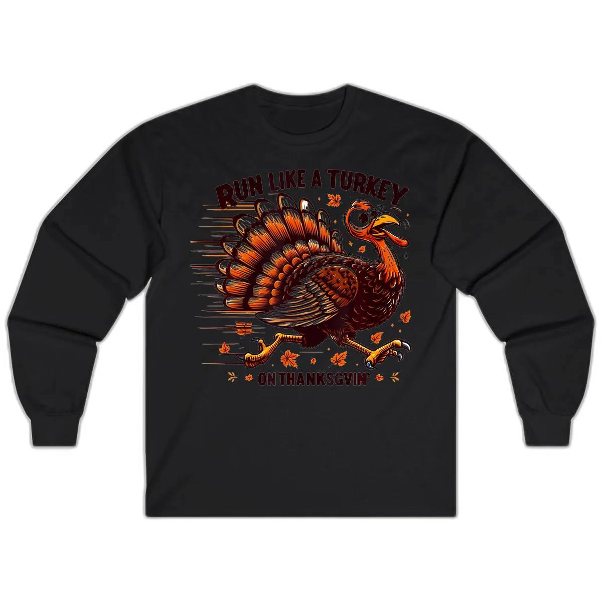 Run Like A Turkey On Thanksgiving Long Sleeve in Black