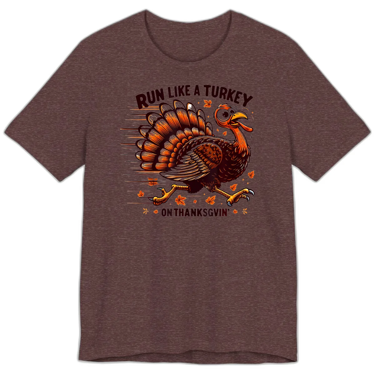Run Like A Turkey On Thanksgiving Premium T-Shirt in Heather Maroon
