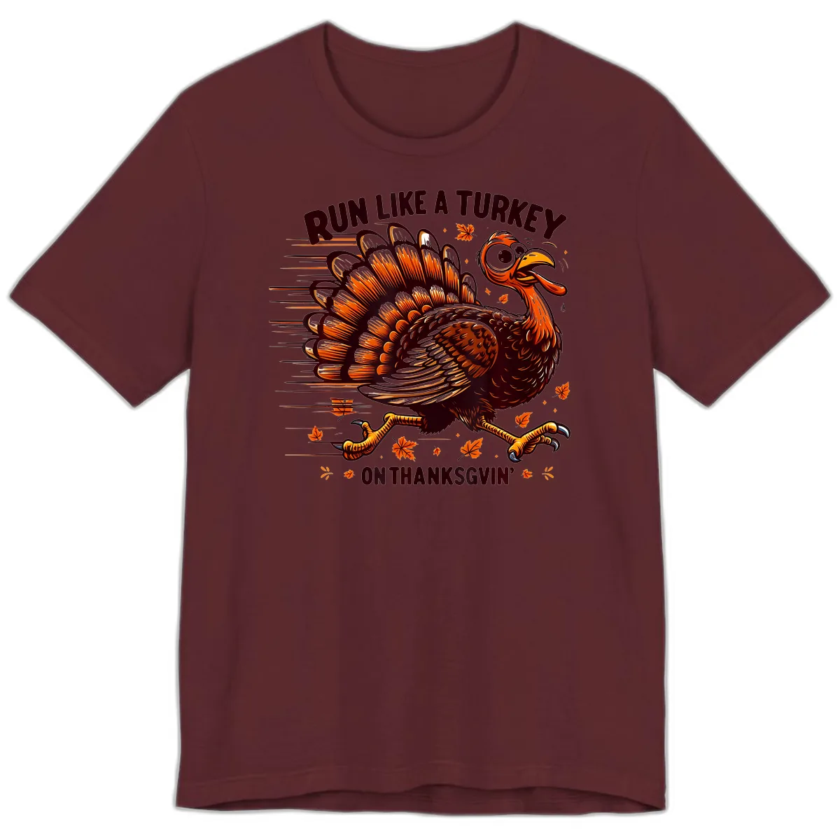 Run Like A Turkey On Thanksgiving Premium T-Shirt in Maroon