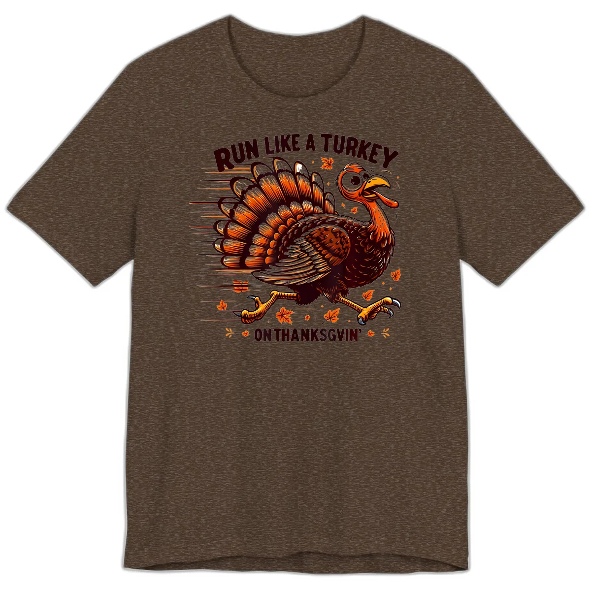 Run Like A Turkey On Thanksgiving Premium T-Shirt in Heather Brown