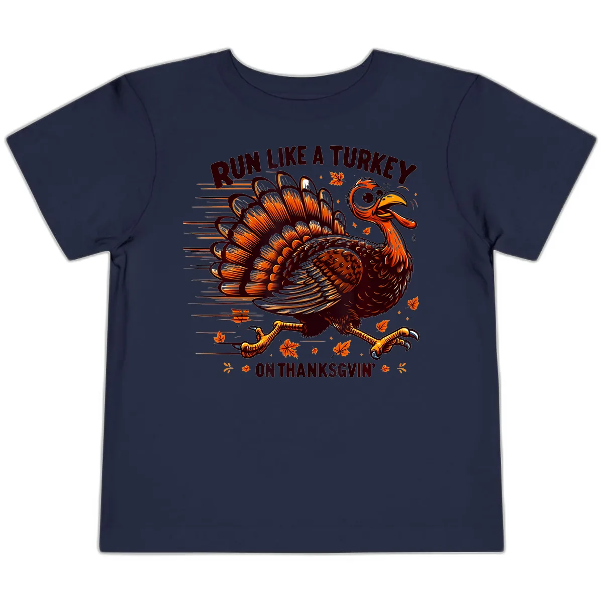 Run Like A Turkey On Thanksgiving Toddler T-Shirt in Navy