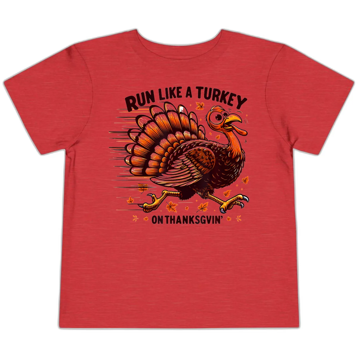 Run Like A Turkey On Thanksgiving Toddler T-Shirt in Heather Red
