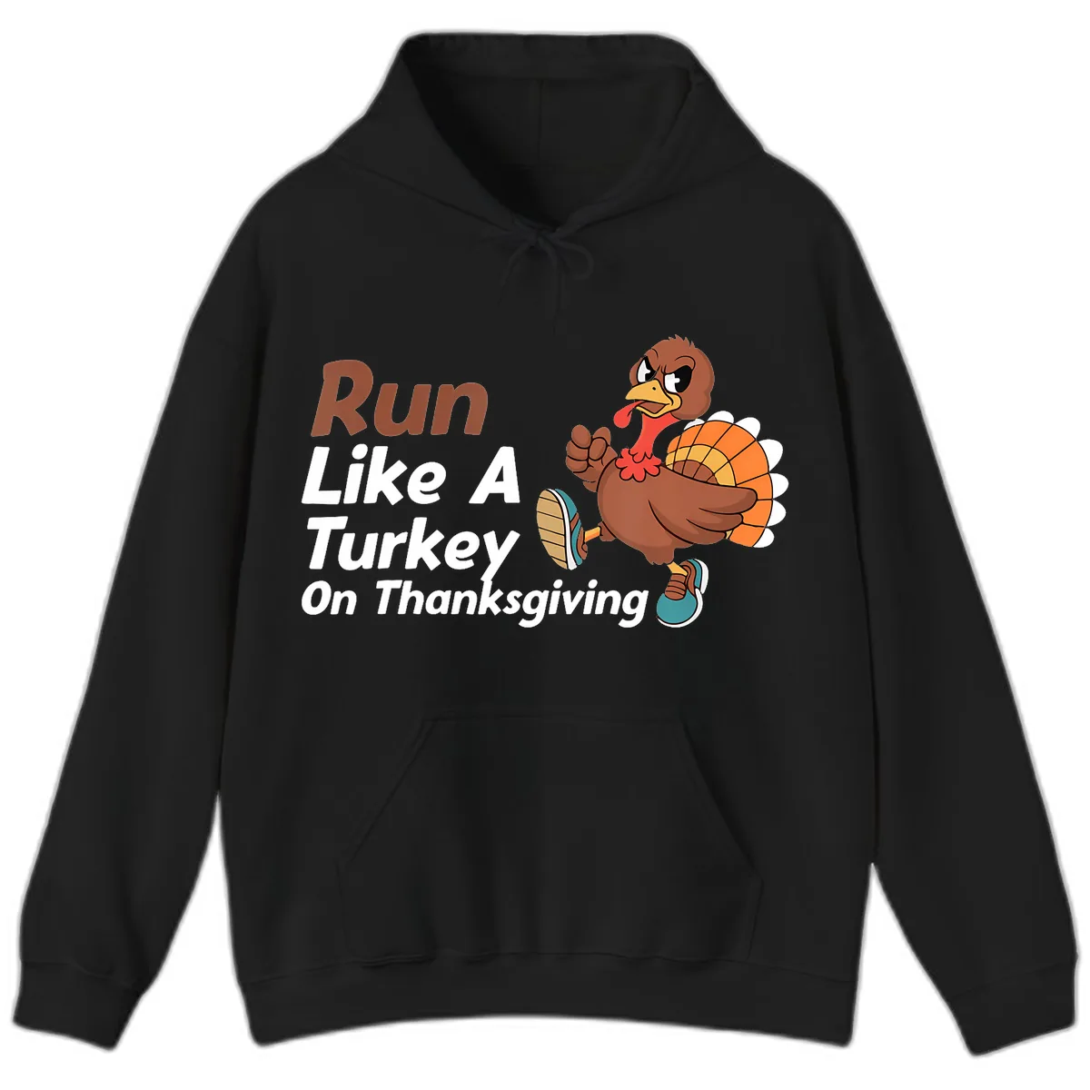 Run Like A Turkey On Thanksgiving Hoodie in Black