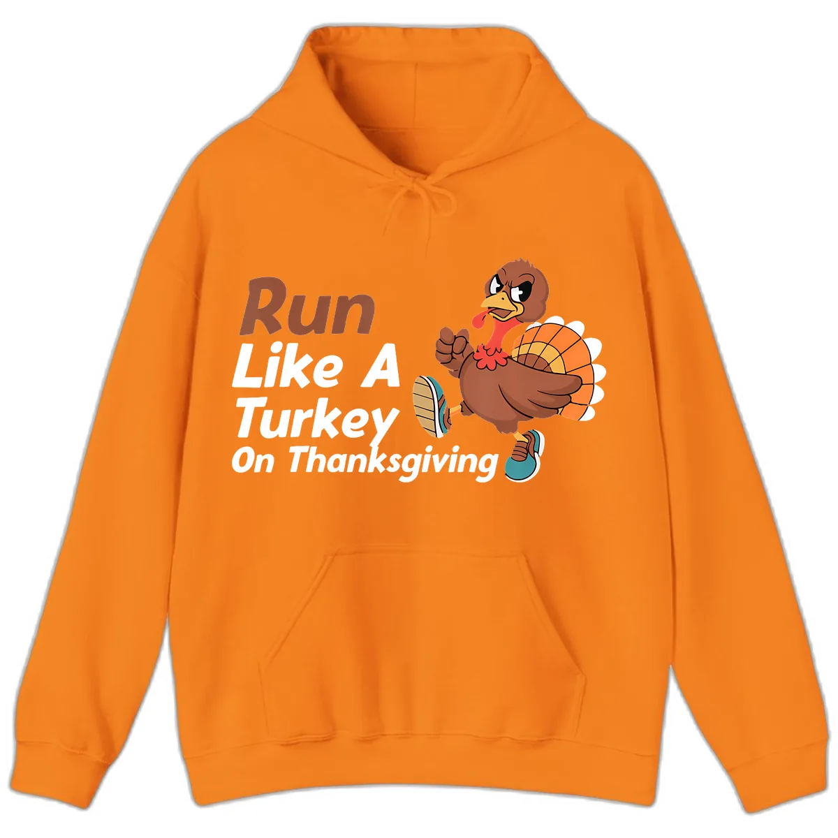 Run Like A Turkey On Thanksgiving Hoodie in Safety Orange