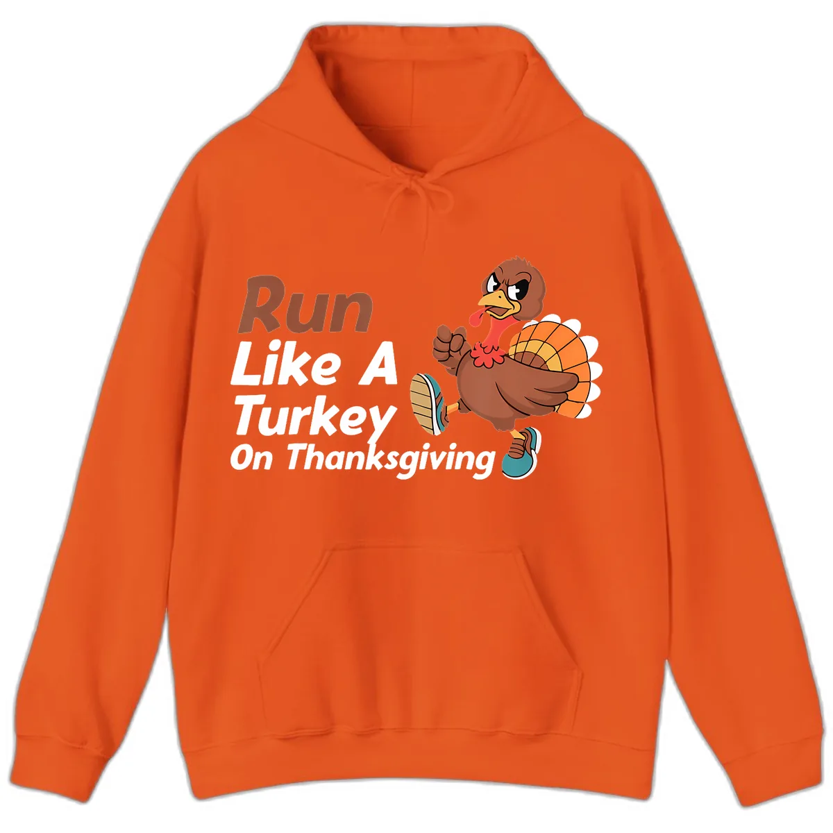 Run Like A Turkey On Thanksgiving Hoodie in Orange