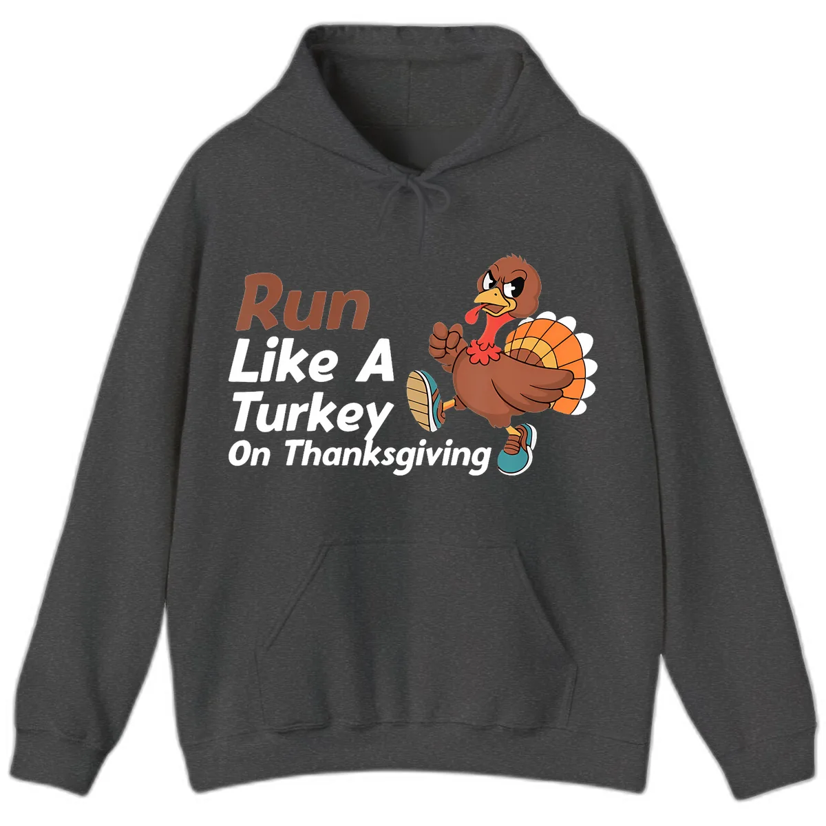 Run Like A Turkey On Thanksgiving Hoodie in Dark Heather