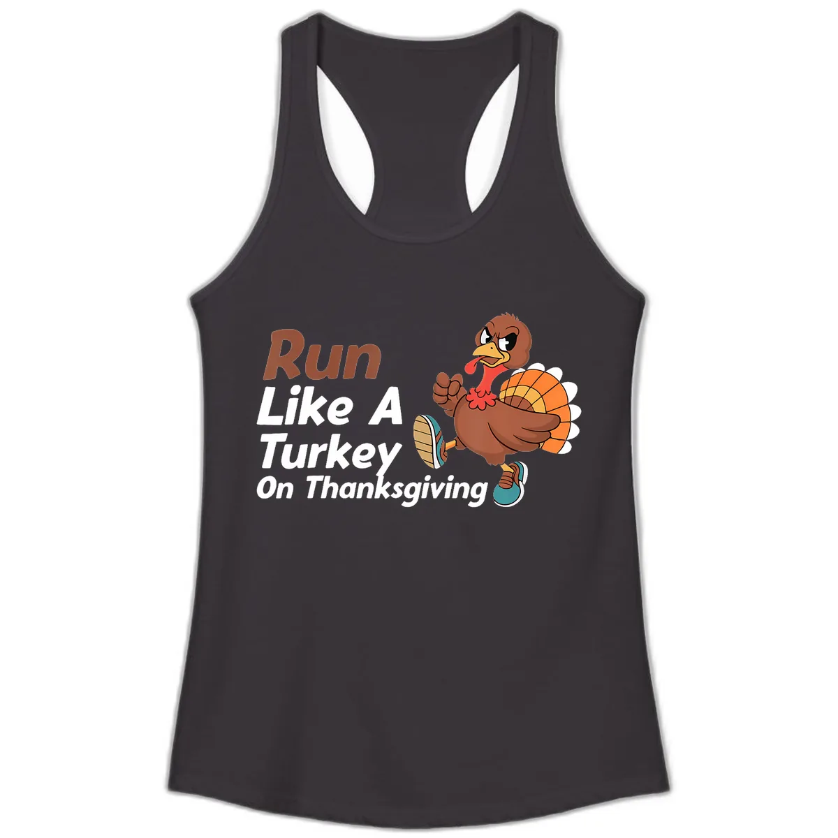 Run Like A Turkey On Thanksgiving Ladies Tank in Black