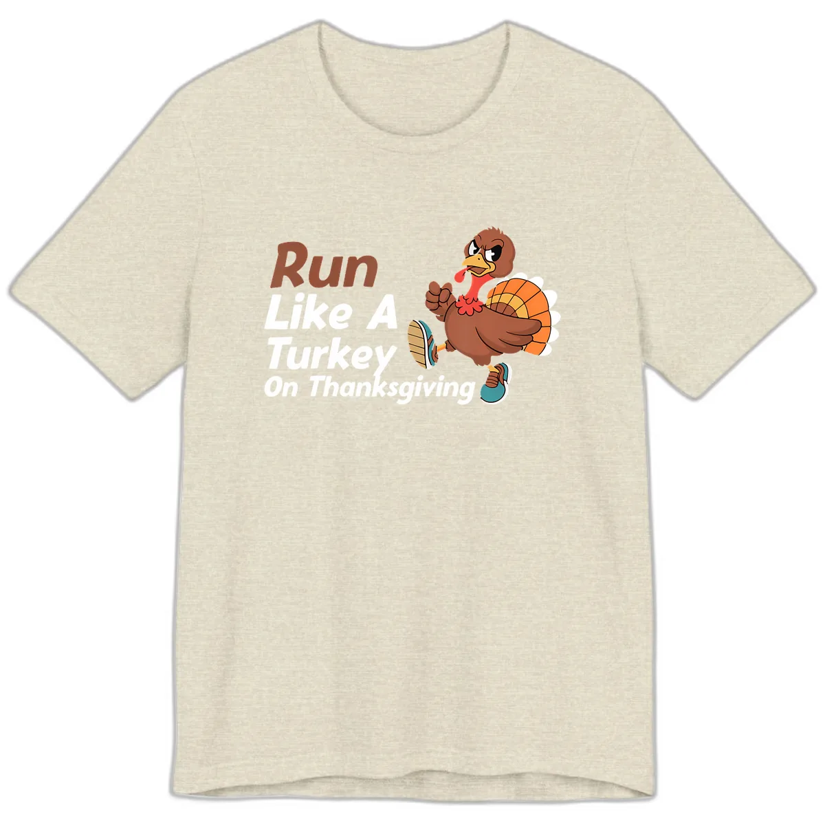 Run Like A Turkey On Thanksgiving Premium T-Shirt in Heather Prism Natural