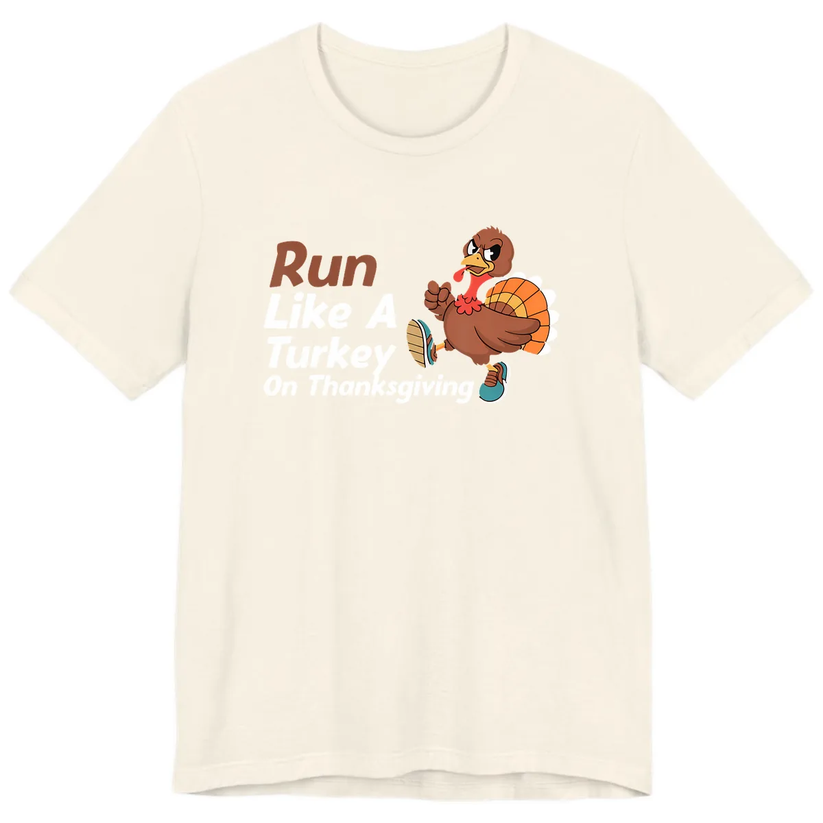 Run Like A Turkey On Thanksgiving Premium T-Shirt in Natural