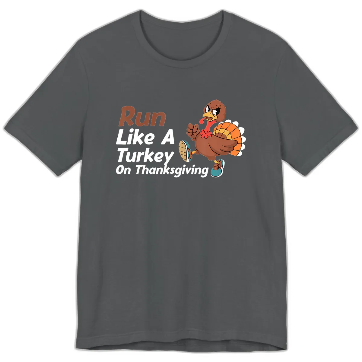 Run Like A Turkey On Thanksgiving Premium T-Shirt in Asphalt