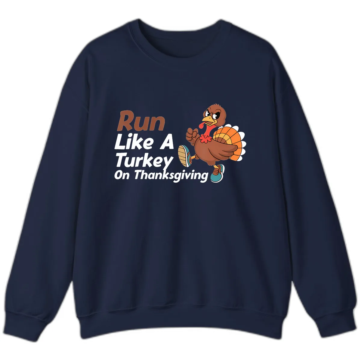 Run Like A Turkey On Thanksgiving Sweatshirt in Navy