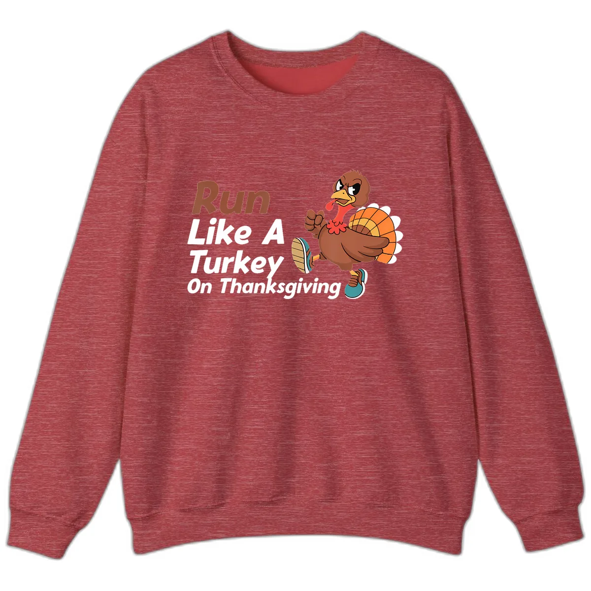 Run Like A Turkey On Thanksgiving Sweatshirt in Heather Scarlet Red