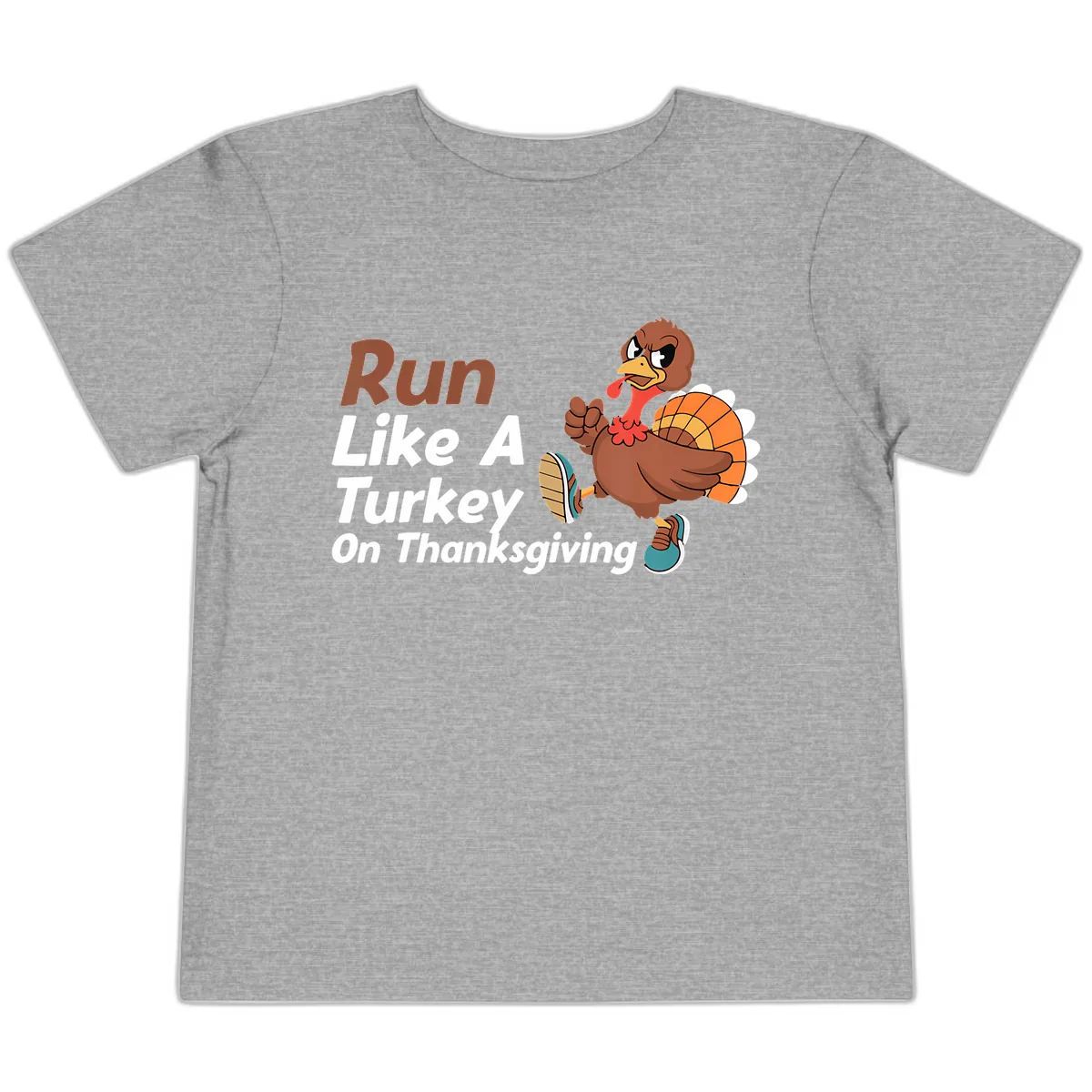 Run Like A Turkey On Thanksgiving Toddler T-Shirt in Athletic Heather