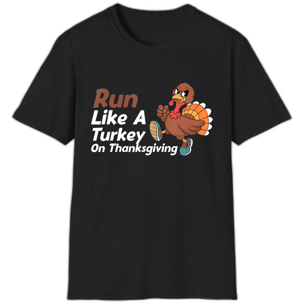 Run Like A Turkey On Thanksgiving T-Shirt in Black
