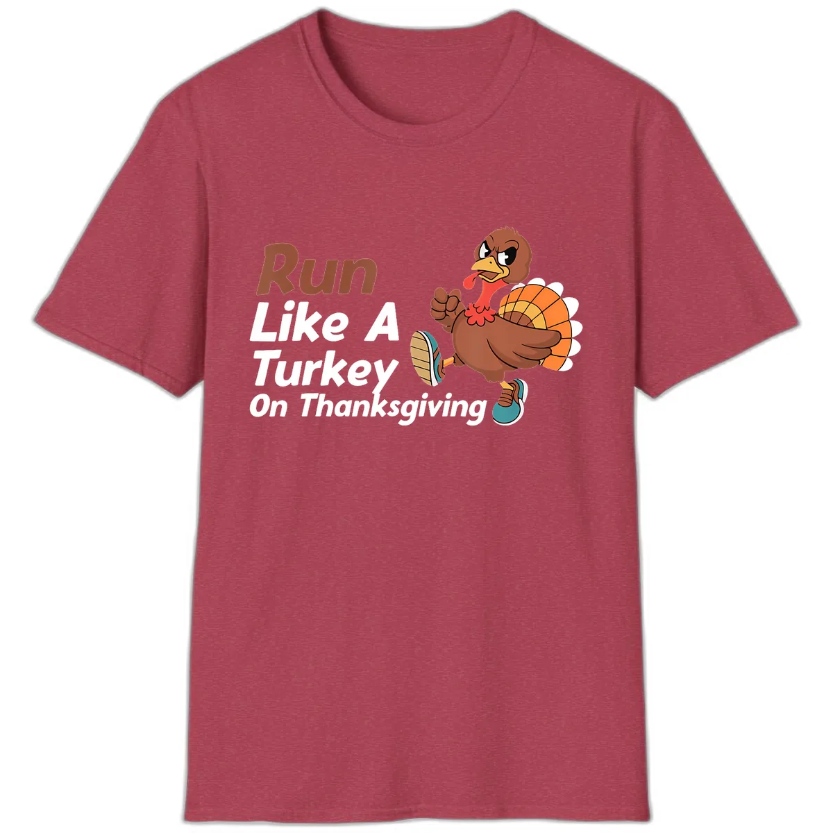 Run Like A Turkey On Thanksgiving T-Shirt in Heather Cardinal