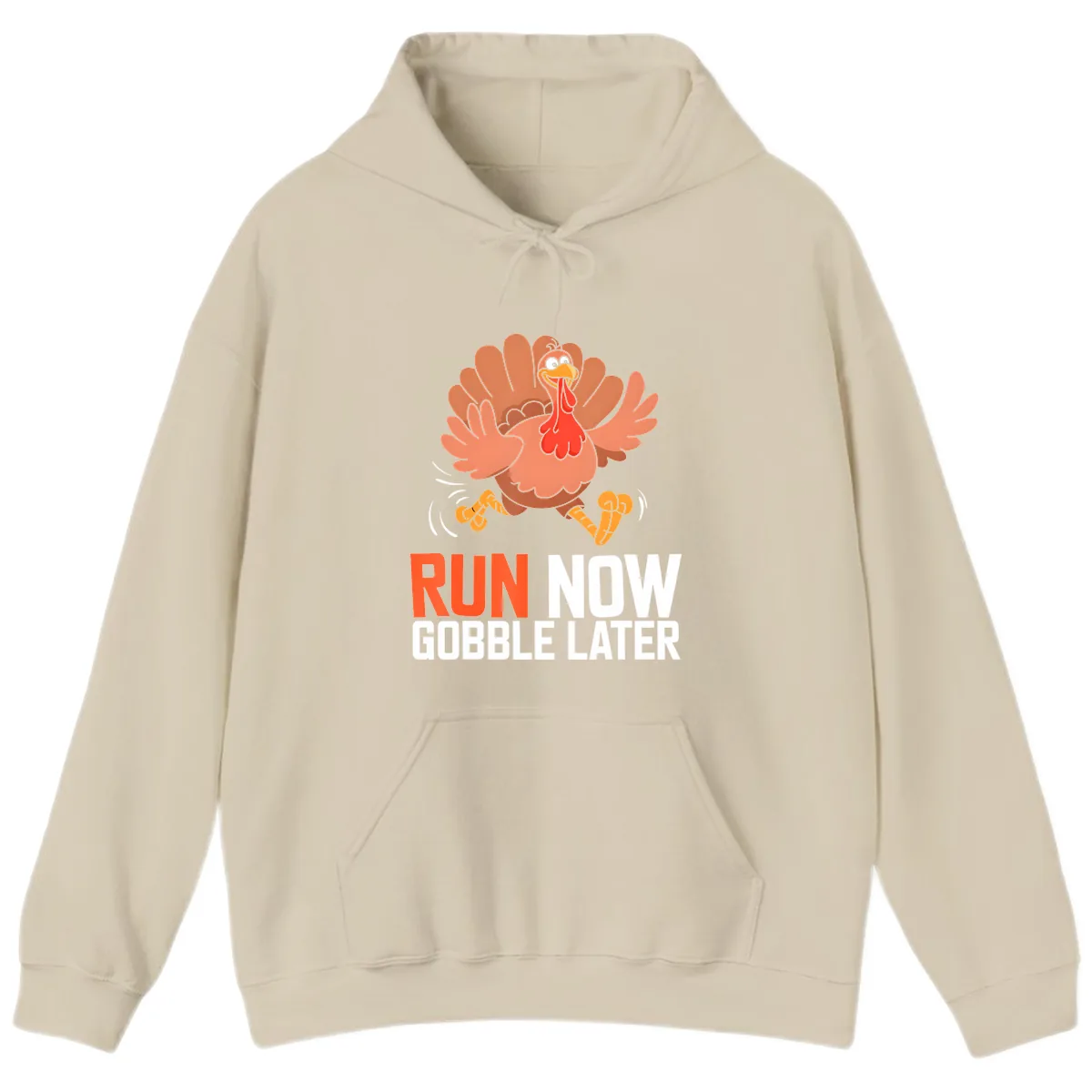 Run Now Gobble Later Turkey Trot Hoodie in Sand