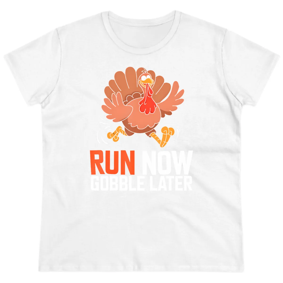 Run Now Gobble Later Turkey Trot Ladies Tee in White
