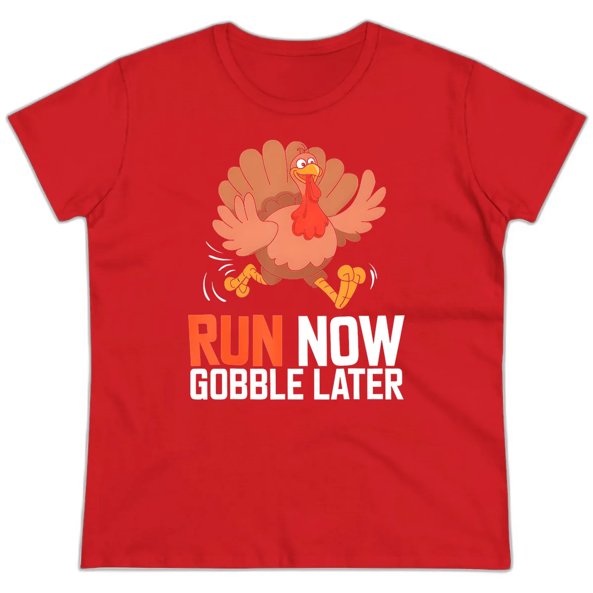 Run Now Gobble Later Turkey Trot Ladies Tee in Red