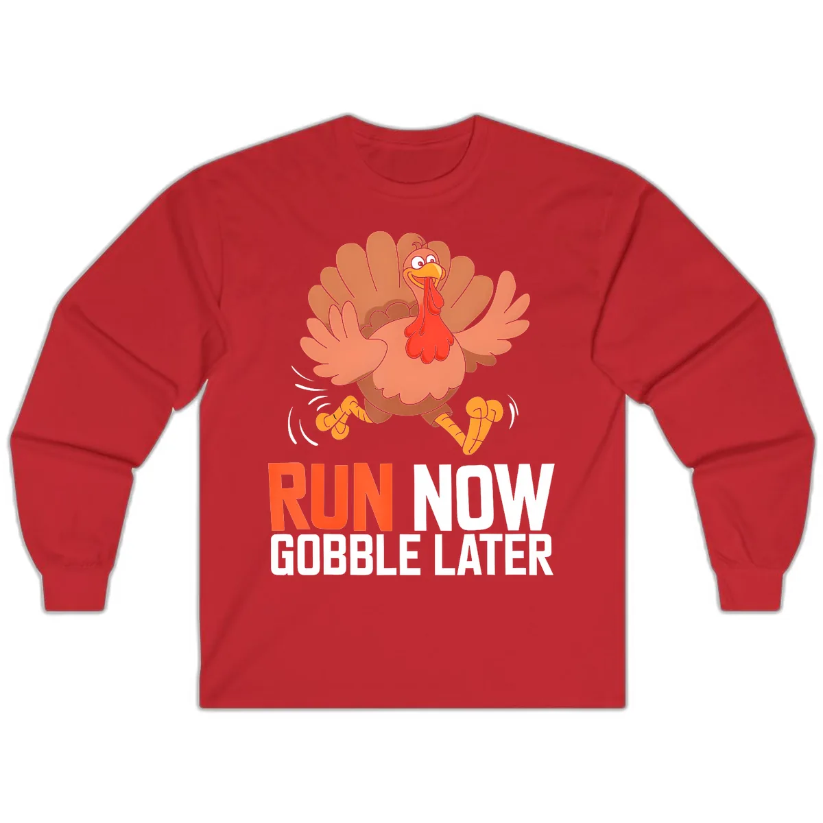 Run Now Gobble Later Turkey Trot Long Sleeve in Red
