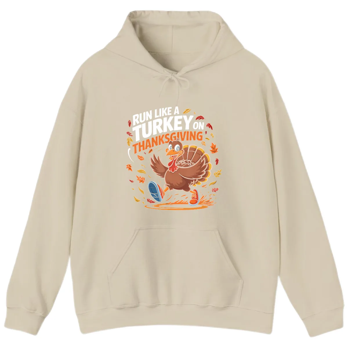 Run Like A Turkey Thanksgiving Trot Hoodie in Sand