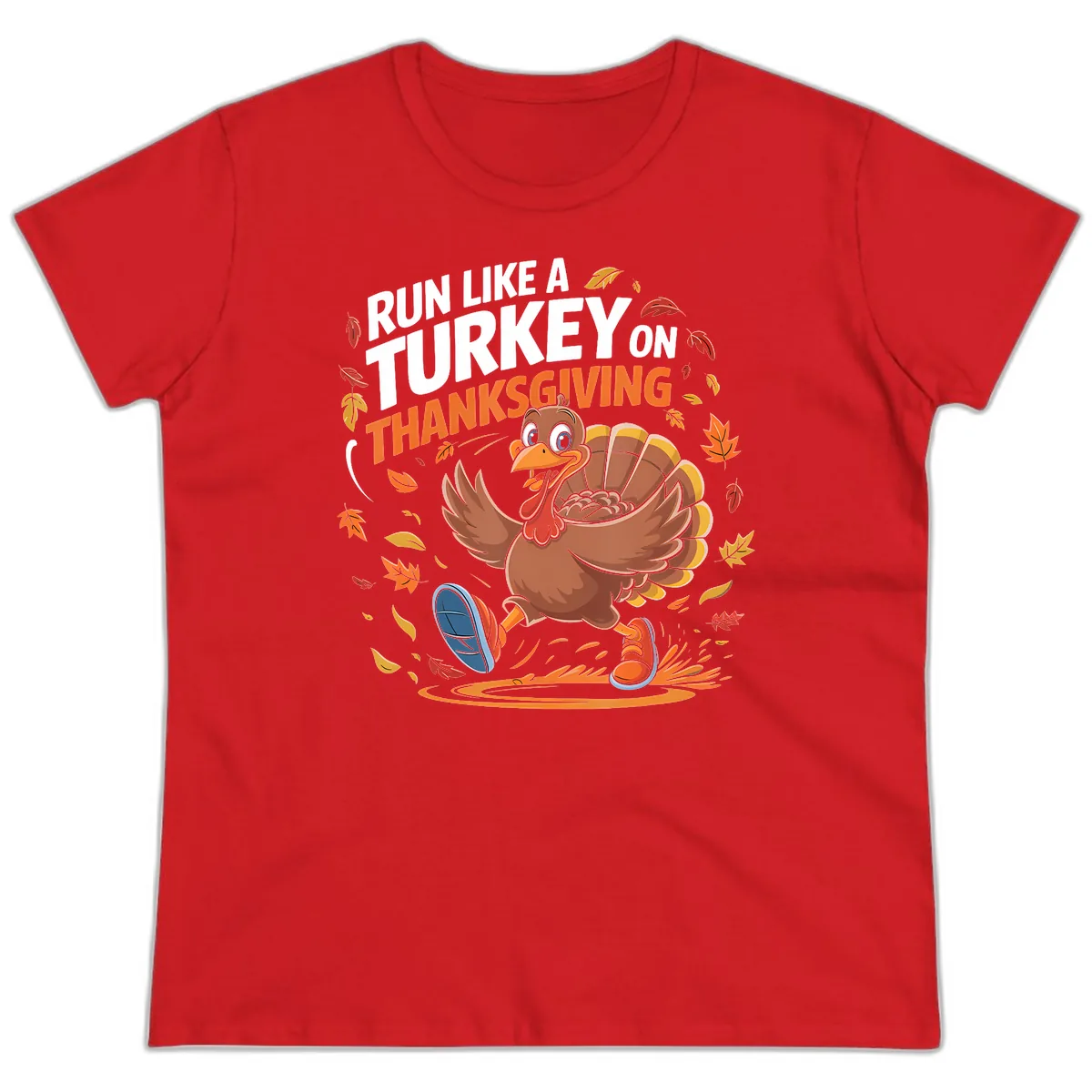 Run Like A Turkey Thanksgiving Trot Ladies Tee in Red