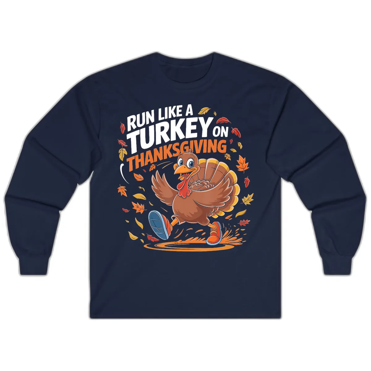 Run Like A Turkey Thanksgiving Trot Long Sleeve in Navy